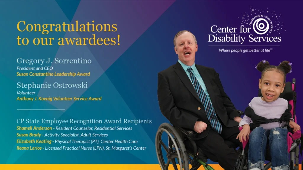 2024 CP State Awardees Greg Sorrentino, President & CEO at the Center, and Stephanie Ostrowski, Volunteer at St. Margaret’s Center